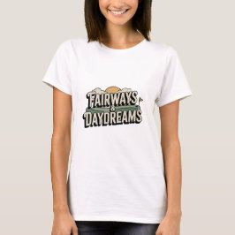Fairways And Daydreams Retro Landscape Art T Shirt
