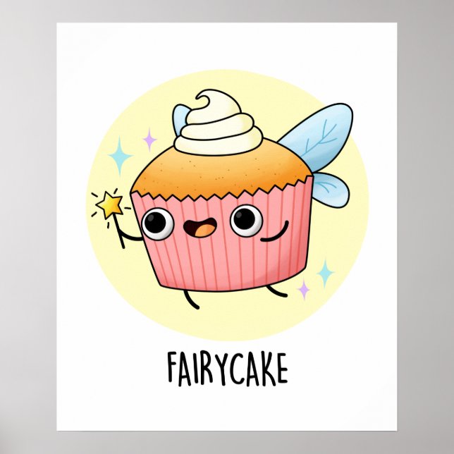 Fairy Cake Funny Cuptårta Pun Poster (Framsidan)