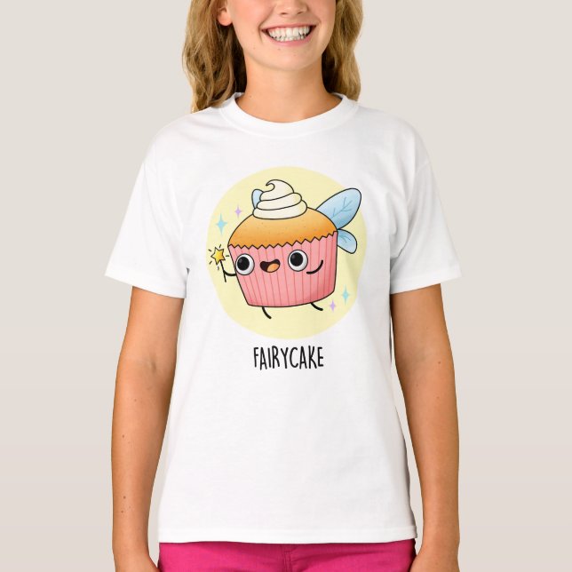 Fairy Cake Funny Cuptårta Pun T Shirt (Framsida)