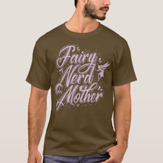 Fairy Fairy Nerd Mor T Shirt