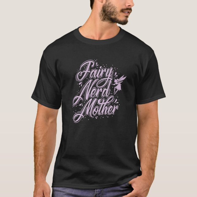 Fairy Fairy Nerd Mor T Shirt (Framsida)