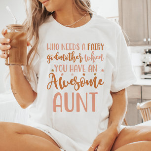 Fairy Godmor Aunt T Shirt