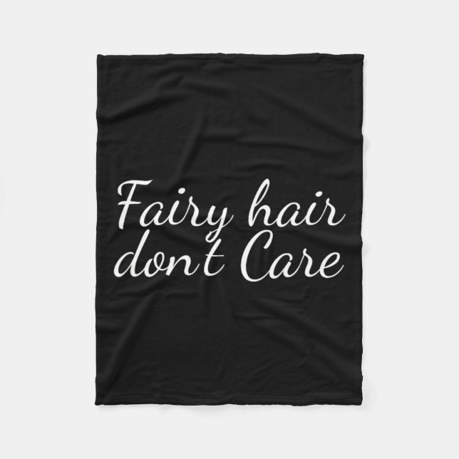 Fairy Hair Dont Care  Fleecefilt (Framsidan)