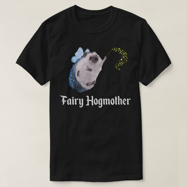 Fairy Hogmor Funny Hedgehog Godmor Pricklepa T Shirt (Design framsida)