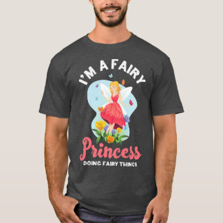 Fairy Princess Flowers Wonderful Magician Magic Fa T Shirt