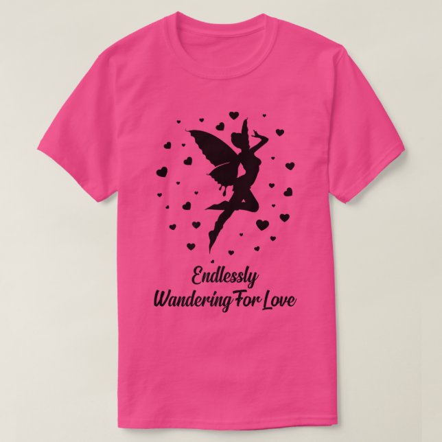 FairycoreOändligt Wandering for LoveFairiesFairy T Shirt (Design framsida)