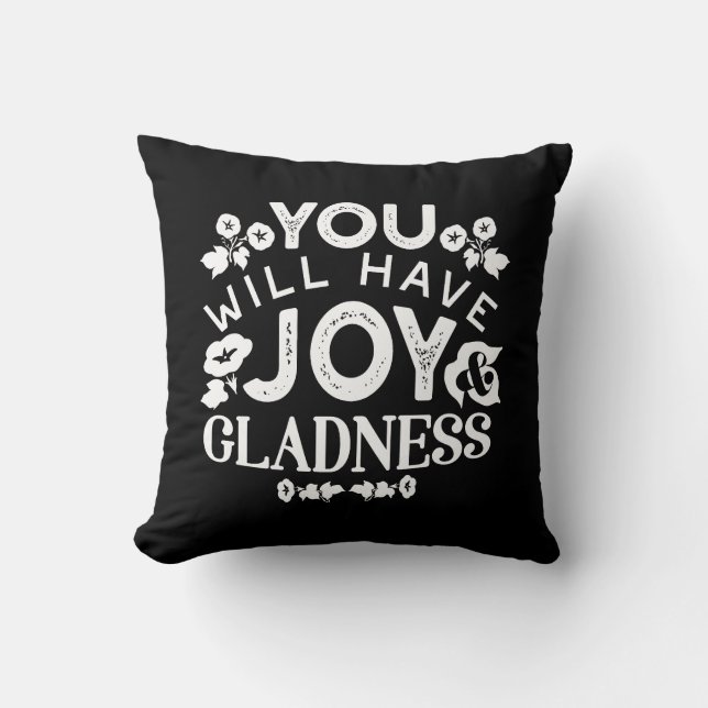 Faith and Happiness – Joy and Gladness Quotes Kudde (Framsida)