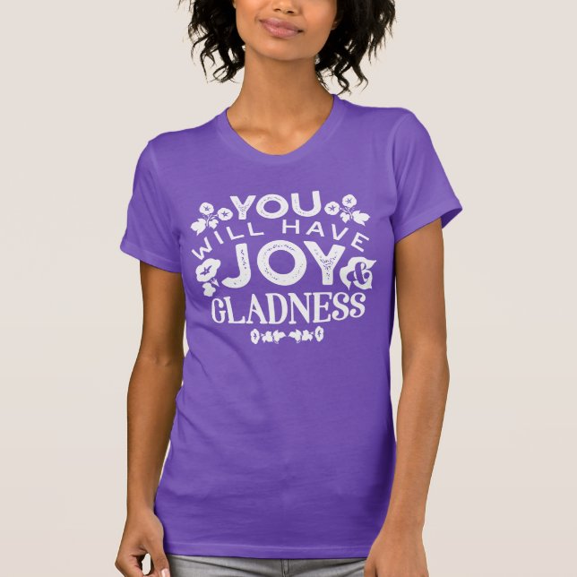 Faith and Happiness – Joy and Gladness Quotes T Shirt (Framsida)