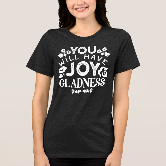 Faith and Happiness – Joy and Gladness Quotes T Shirt (Framsida)