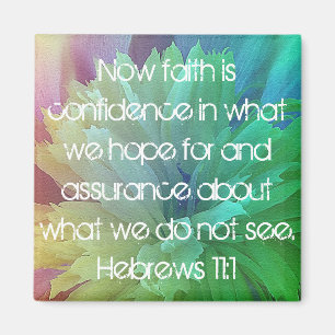 Faith är bibelvig mot Hebrews 11:1 Magnet
