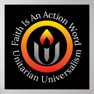 Faith är en aktion ord Unitarian Universalism Poster