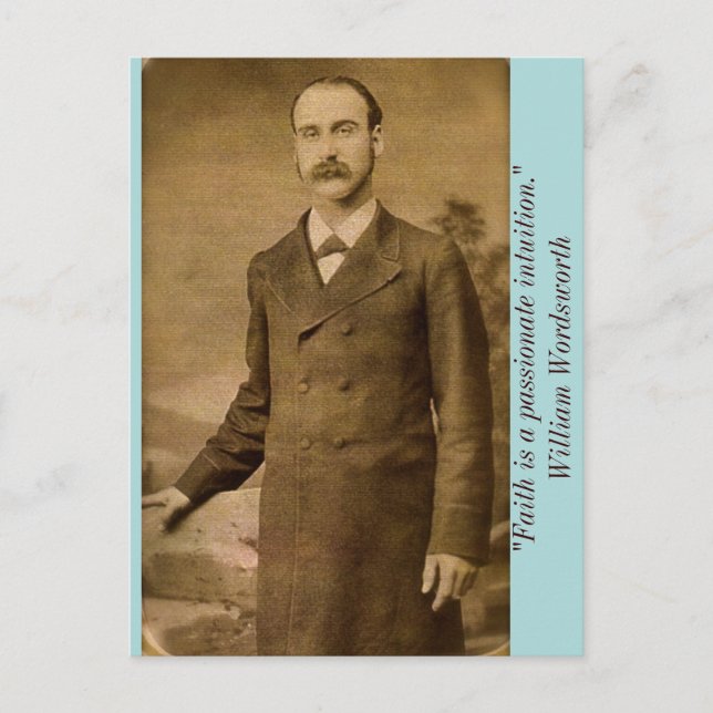 "Faith är en passionerad intuition." Wllm Wordswor Vykort (Framsida)