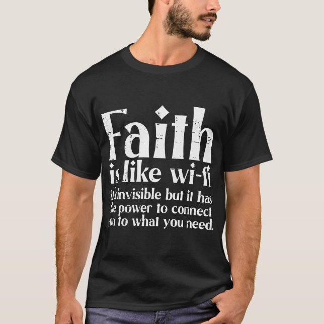 Faith är som Wifi Jesus Religiösa Christian T Shirt (Framsida)