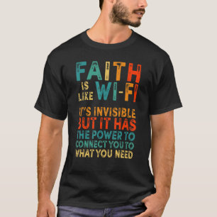 Faith är som Wifi Religiösa Christian Jesus T Shirt