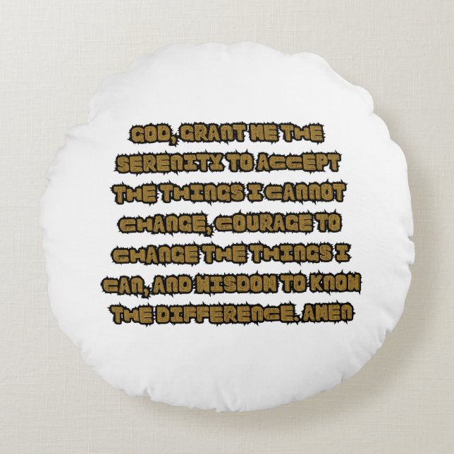 Faith Based Serenity Prayer Quote Rund Kudde (Framsidan)