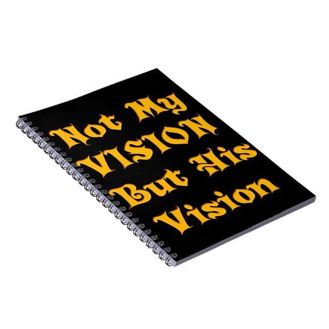 Faith-based Text Art: Inte min vision utan hans vi Anteckningsbok (Högra Sidan)