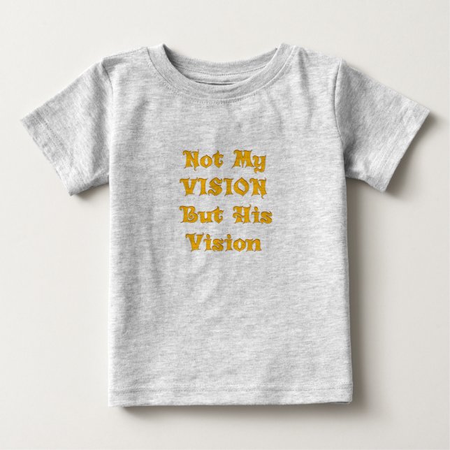 Faith-based Text Art: Inte min vision utan hans vi Tee Shirt (Framsida)