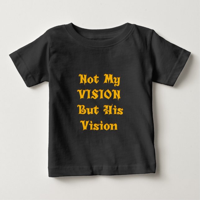 Faith-based Text Art: Inte min vision utan hans vi Tröja (Framsida)