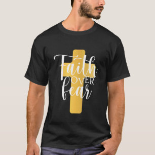 Faith before Fear Christian Religiösa Kor 1 T Shirt