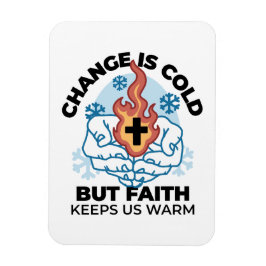 Faith Behållas US Warm - Upliiting Winter Artwork Magnet