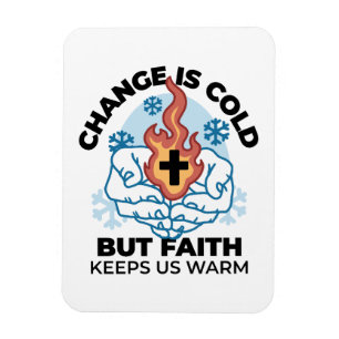 Faith Behållas US Warm - Upliiting Winter Artwork Magnet