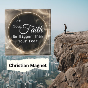 Faith Bigger Than Farear Magnet