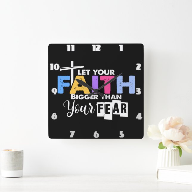 Faith Bigger Than Fear Graphic Fyrkantig Klocka (Hem)
