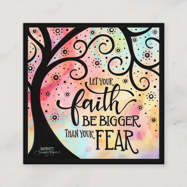 "Faith Bigger than Fear" - Inspiritivitetskortet Fyrkantigt Visitkort (Framsida)