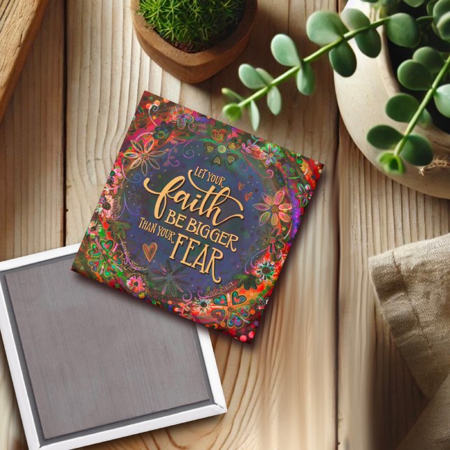 Faith Bigger than Fear Inspiritivity Söt Blommigt Magnet (Skapare uppladdad)