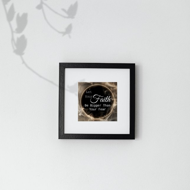 Faith Bigger Than Fear Motivational Poster (Skapare uppladdad)