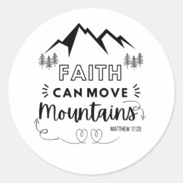 "Faith Can Move Mountains" Christian Bible Verse Runt Klistermärke