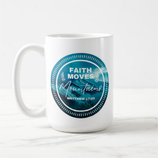 Faith can moves mountains kaffemugg