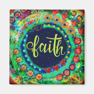 Faith Colorful Whimsiic Trendig Inspirational Magnet