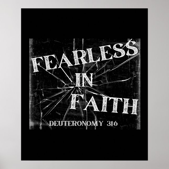 Faith - Deuteronomy 31:6 Poster (Framsidan)
