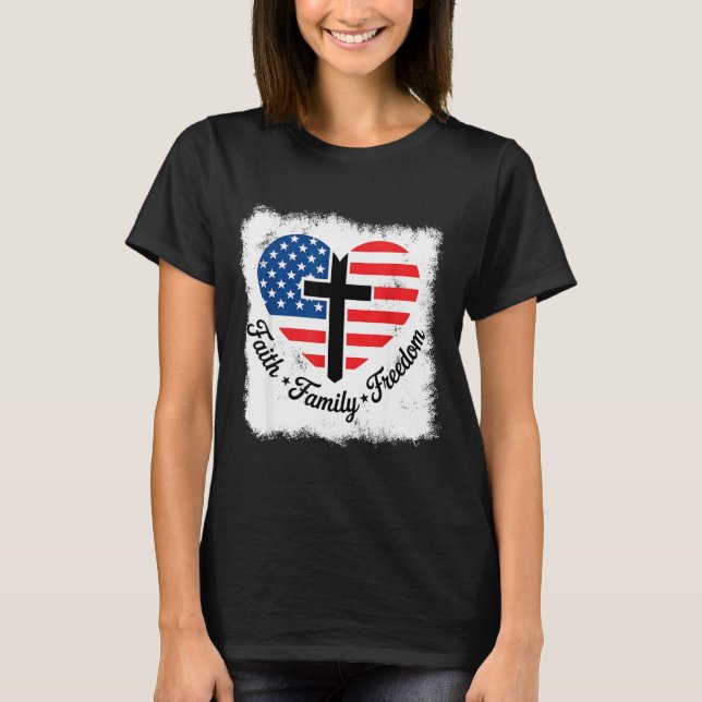 Faith Family Dom Usa Flag Cross Heart Patriotic Am T Shirt (Framsida)