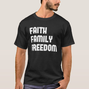 Faith Family Freedom Graphics Tees for Women and M T Shirt