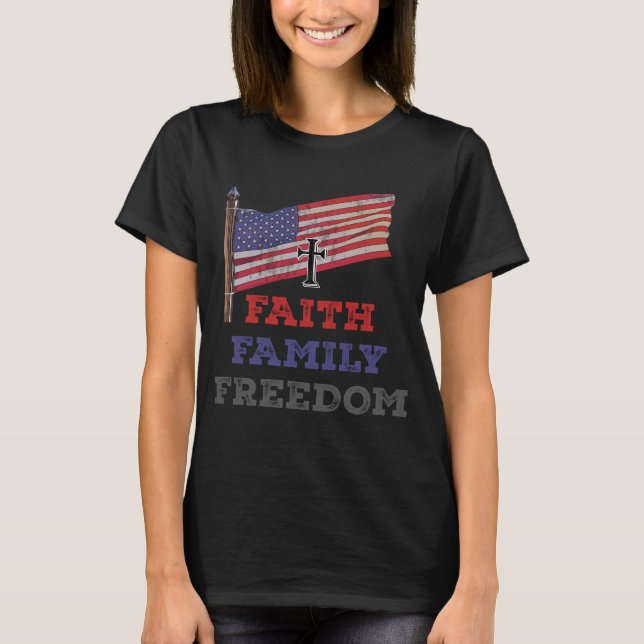 Faith Family Freedom Kor med Flagga T Shirt (Framsida)
