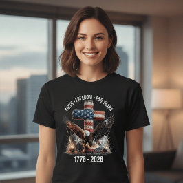 Faith Freedom 250 Years | America 1776–2026 Patrio T Shirt