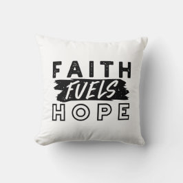 Faith Fuels Hope Quote – Uplifting Christian Art Kudde
