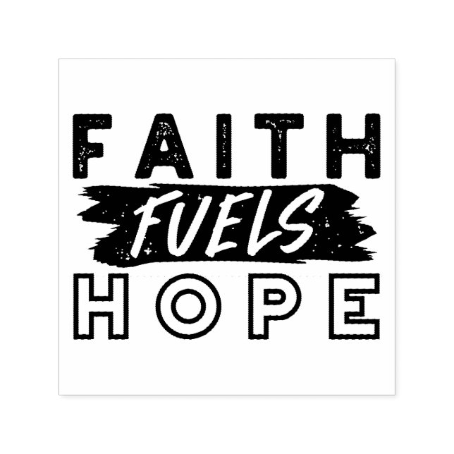 Faith Fuels Hope Quote – Uplifting Christian Art Självfärgande Stämpel (Design)