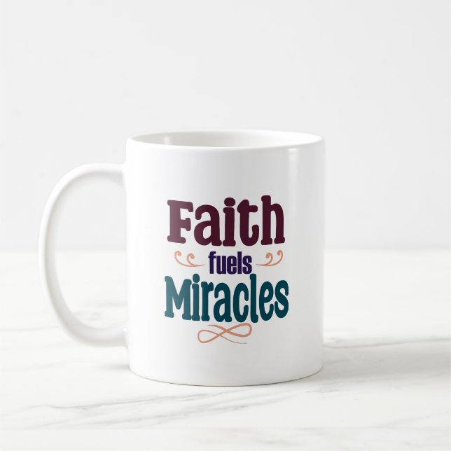 Faith Fuels Miracles Kaffemugg (Vänster)