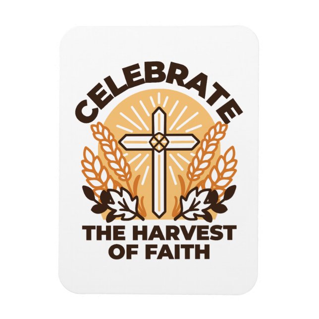 Faith Harvest Firande - Inspirational Art Magnet (Vertikal)