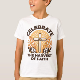 Faith Harvest Firande - Inspirational Art T Shirt