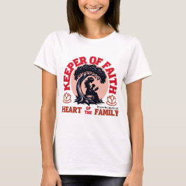 Faith Heart of the Family-Proverbs 31:2 T Shirt