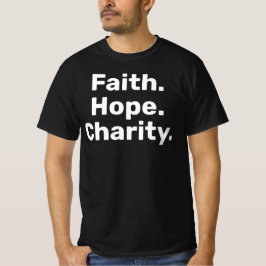 Faith Hope Charity – Modern Christian Minimalist T Shirt
