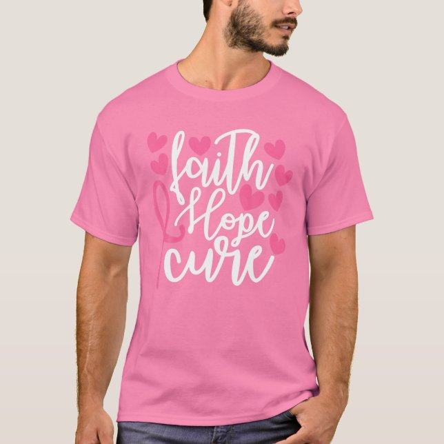 Faith Hope Cure Rosa Ribbon Breast Cancer Awarenes T Shirt (Framsida)