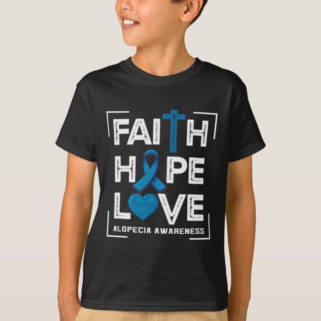 Faith Hope Kärlek Alopecia Awareness 1 T Shirt (Framsida)