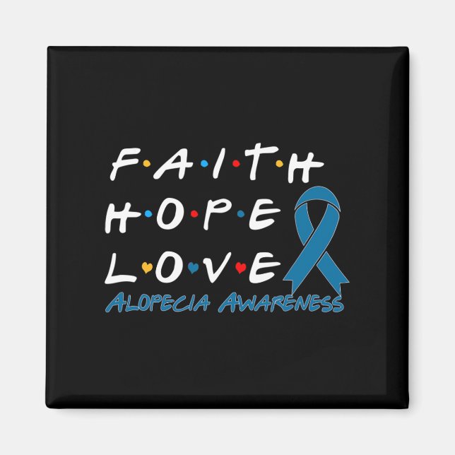 Faith Hope Kärlek Alopecia Awareness 2 Magnet (Framsidan)