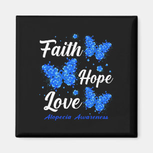 Faith Hope Kärlek Alopecia Awareness Butterfly Magnet