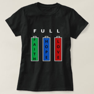 Faith - Hope - Kärlek - Anpassade - Fullt Life T Shirt